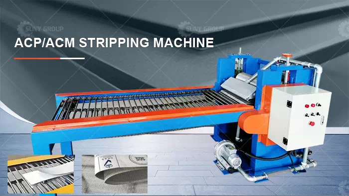 ACP/ACM STRIPPING MACHINE