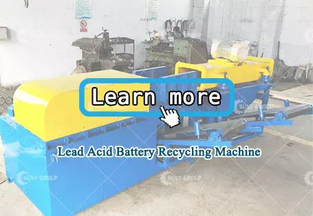 Lead Acid Battery Recycling Machine