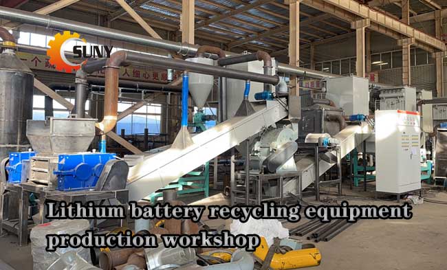 Lithium battery recycling equipment 

production workshop