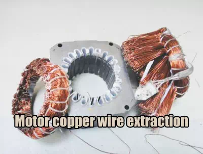 Motor copper wire extraction