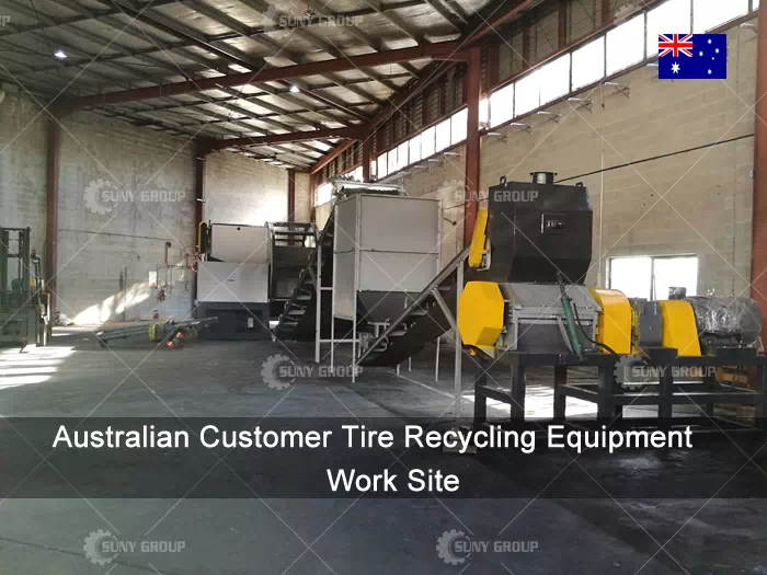 Australian Customer Tire Recycling Equipment