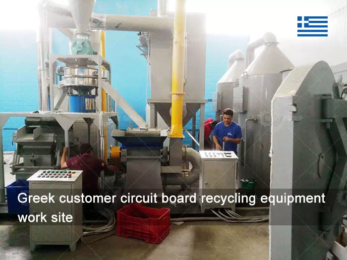 Greek Customer Circuit Board Recycling Equipment Work Site