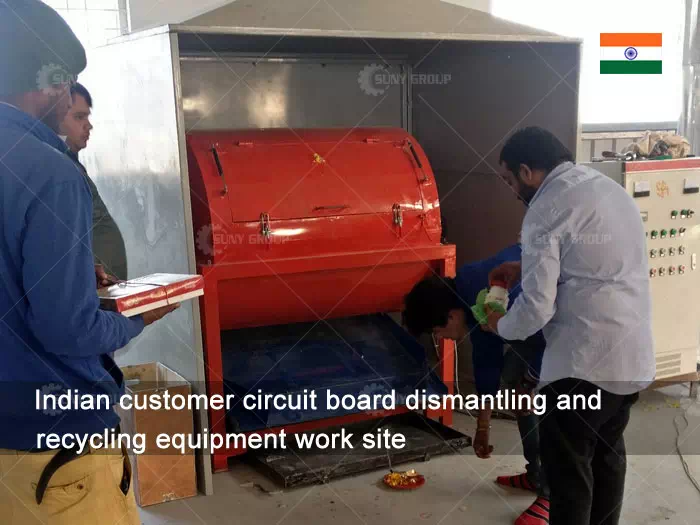 Indian Customer Circuit Board Dismantling And Recycling Equipment Work Site